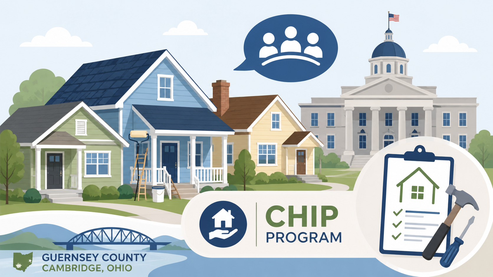Illustration of houses and a courthouse with a clipboard and hammer, symbolizing home improvement. Text reads CHIP Program and Guernsey County Cambridge, Ohio. A speech bubble shows people icons, indicating community involvement.