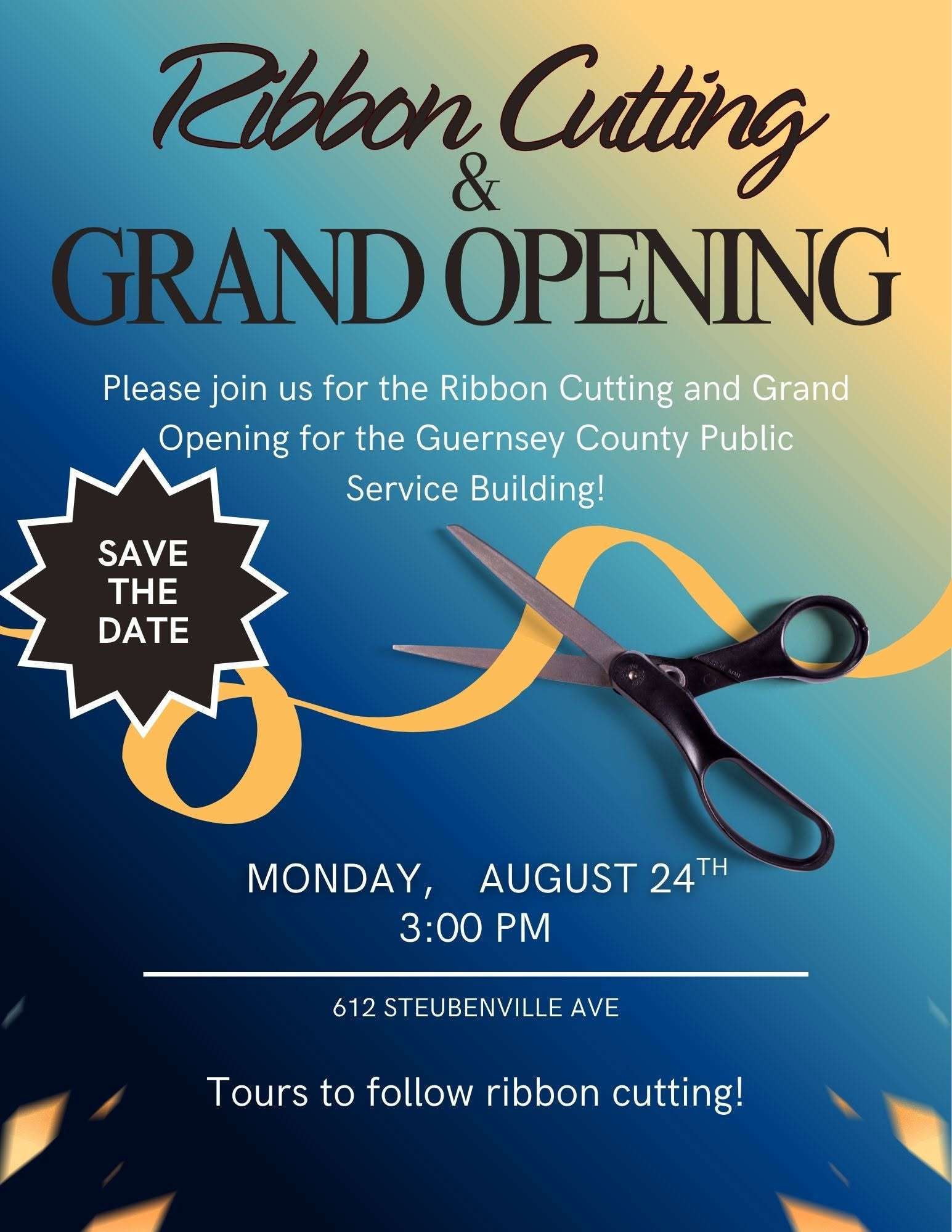 Ribbon Cutting and Grand Opening event flyer for the Guernsey County Public Service Building on August 24th at 3 PM with scissors cutting a ribbon and event details.
